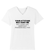 Your attitude may hurt me Tricou mânecă scurtă guler V Bărbat Presenter
