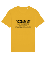Your attitude may hurt me Tricou mânecă scurtă Unisex Rocker
