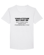 Your attitude may hurt me Tricou mânecă scurtă guler larg Bărbat Skater