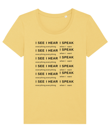 I SEE I HEAR I SPEAK Jojoba
