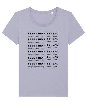 I SEE I HEAR I SPEAK Lavender