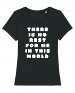 There is no rest for me in this world Tricou mânecă scurtă guler larg fitted Damă Expresser