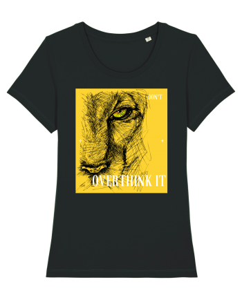 Don't overthink it Black
