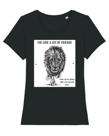 you lose a lot of friends  Black