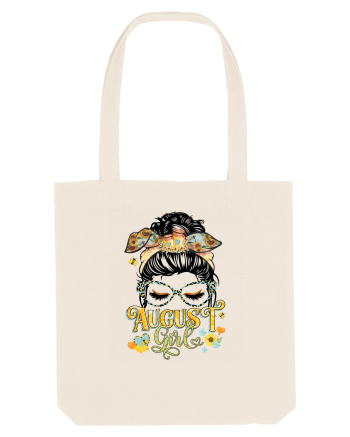 I am a August Girl Lion Leu Natural