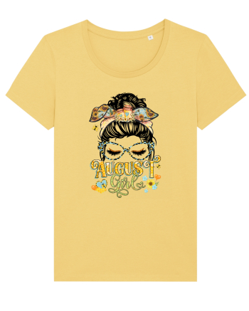 I am a August Girl Lion Leu Jojoba