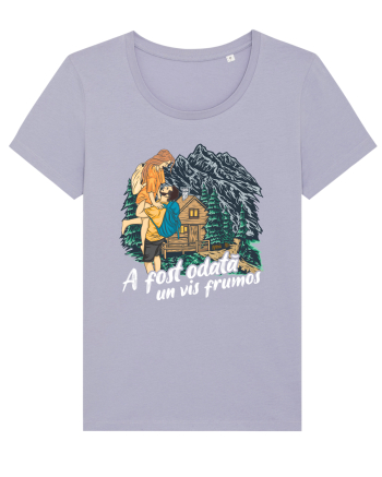 A fost odată un vis frumos Lavender