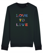 Love to Live Bluză mânecă lungă Unisex Rise