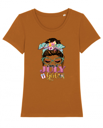 I am a July Girl - Summer Cancer Rac Roasted Orange