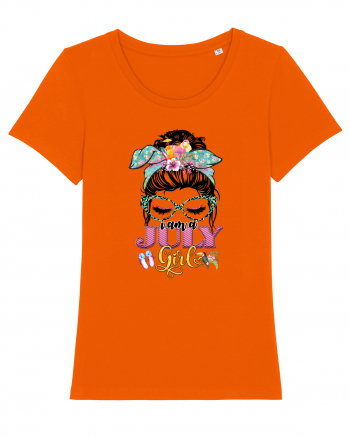 I am a July Girl - Summer Cancer Rac Bright Orange