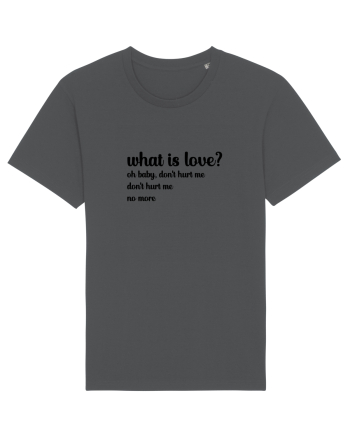 What is love? (negru) Anthracite