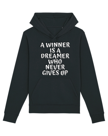 A winner is a dreamer who never gives up Black