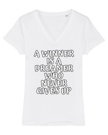 A winner is a dreamer who never gives up White