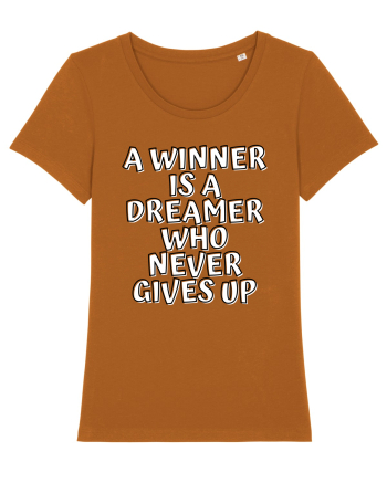 A winner is a dreamer who never gives up Roasted Orange