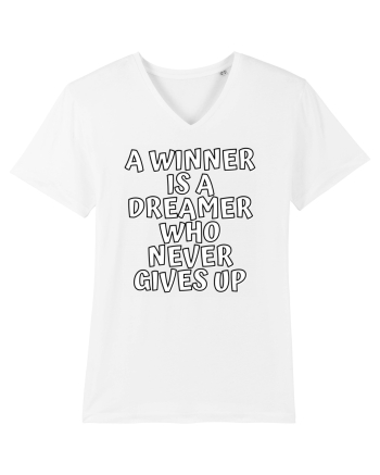 A winner is a dreamer who never gives up White