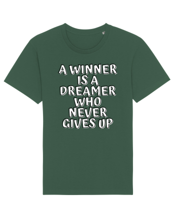 A winner is a dreamer who never gives up Bottle Green