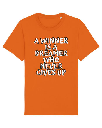 A winner is a dreamer who never gives up Bright Orange