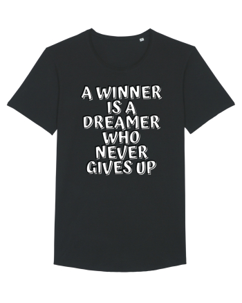 A winner is a dreamer who never gives up Black