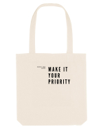 MAKE IT YOUR PRIORITY Sacoșă textilă