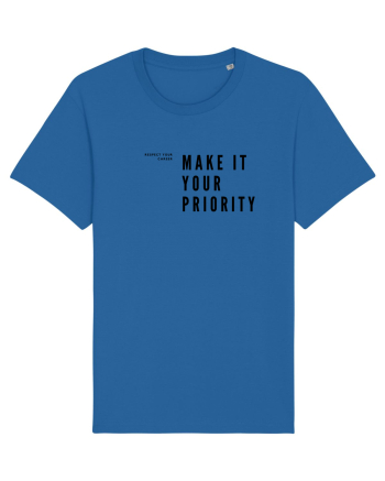 MAKE IT YOUR PRIORITY Royal Blue