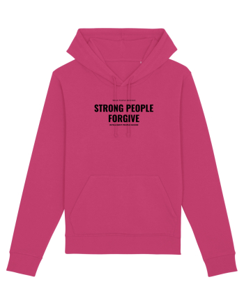 STRONG PEOPLE FORGIVE Raspberry
