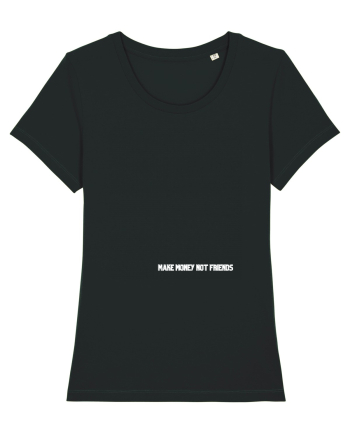 MAKE MONEY NOT FRIENDS Black