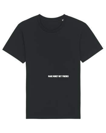 MAKE MONEY NOT FRIENDS Black
