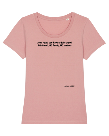Just you and GOD Canyon Pink