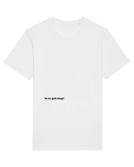 You are good enough! Tricou mânecă scurtă Unisex Rocker