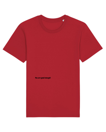 You are good enough! Red