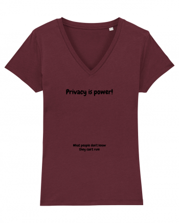 Privacy is power! Burgundy