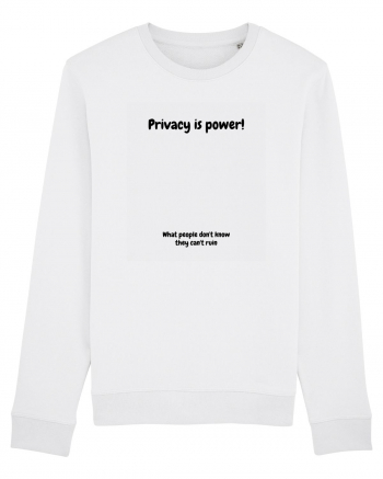 Privacy is power! White