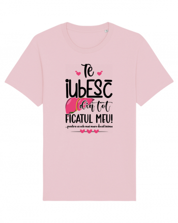 Te iubesc din tot ficatul meu! Cotton Pink