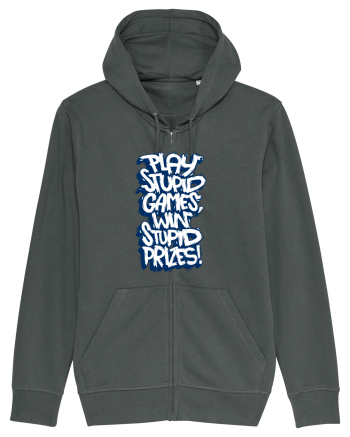 Play stupid games, win stupid prizes! Anthracite