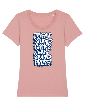 Play stupid games, win stupid prizes! Canyon Pink