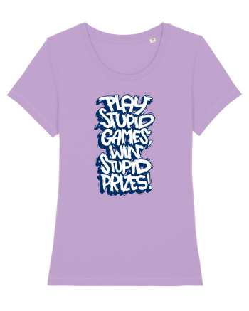 Play stupid games, win stupid prizes! Lavender Dawn