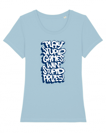 Play stupid games, win stupid prizes! Sky Blue