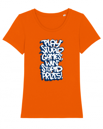 Play stupid games, win stupid prizes! Bright Orange