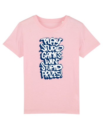Play stupid games, win stupid prizes! Cotton Pink