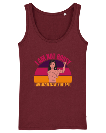 I Am Not Bossy I Am Aggressively  Burgundy