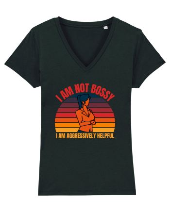 I Am Not Bossy I Am Aggressively  Black