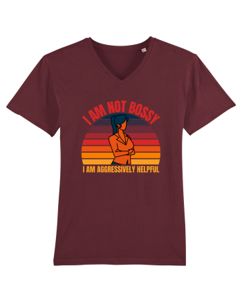 I Am Not Bossy I Am Aggressively  Burgundy