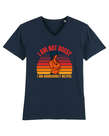 I Am Not Bossy I Am Aggressively  French Navy
