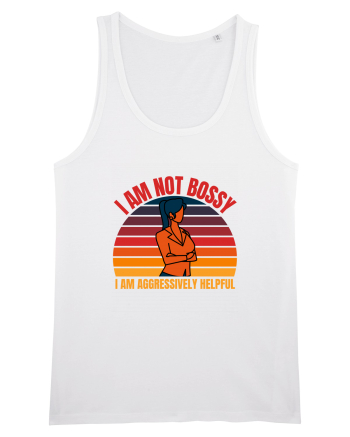 I Am Not Bossy I Am Aggressively  White