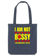 I Am Not Bossy I Am Aggressively  Sacoșă textilă