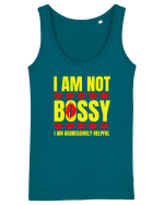 I Am Not Bossy I Am Aggressively  Maiou Damă Dreamer