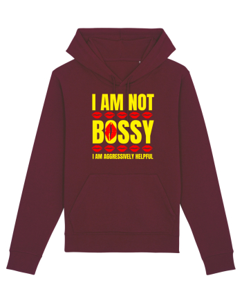 I Am Not Bossy I Am Aggressively  Burgundy