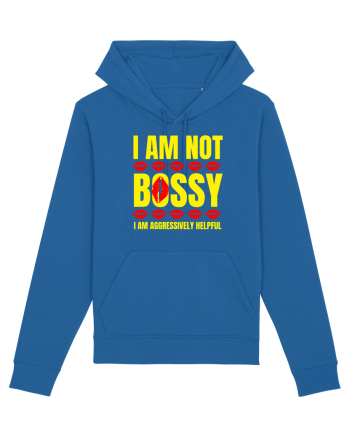 I Am Not Bossy I Am Aggressively  Royal Blue