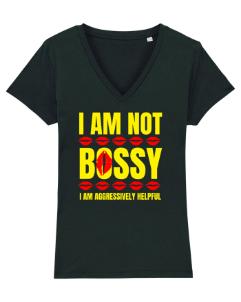 I Am Not Bossy I Am Aggressively  Black