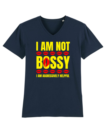 I Am Not Bossy I Am Aggressively  French Navy